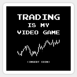 Trading Is My Video Game ✅ Insert Coin Sticker